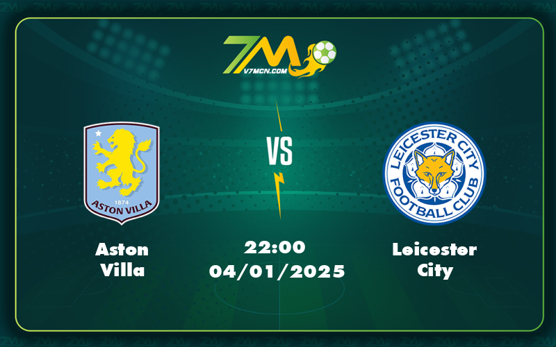 aston villa leicester city 04 01 ngoai hang anh 3 - Aston Villa vs Leicester City Đối đầu kịch tính với lợi thế nghiêng về đội chủ nhà