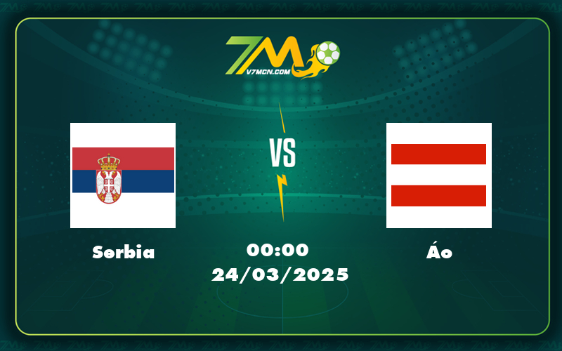 serbia ao 24 03 uefa nations league - Nhận định soi kèo Serbia vs Áo Cơ hội nào cho đội khách